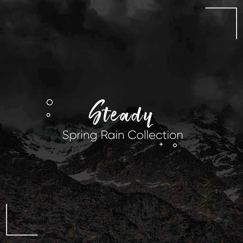 #20 Steady Spring Rain Collection