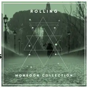 #2018 Rolling Monsoon Collection