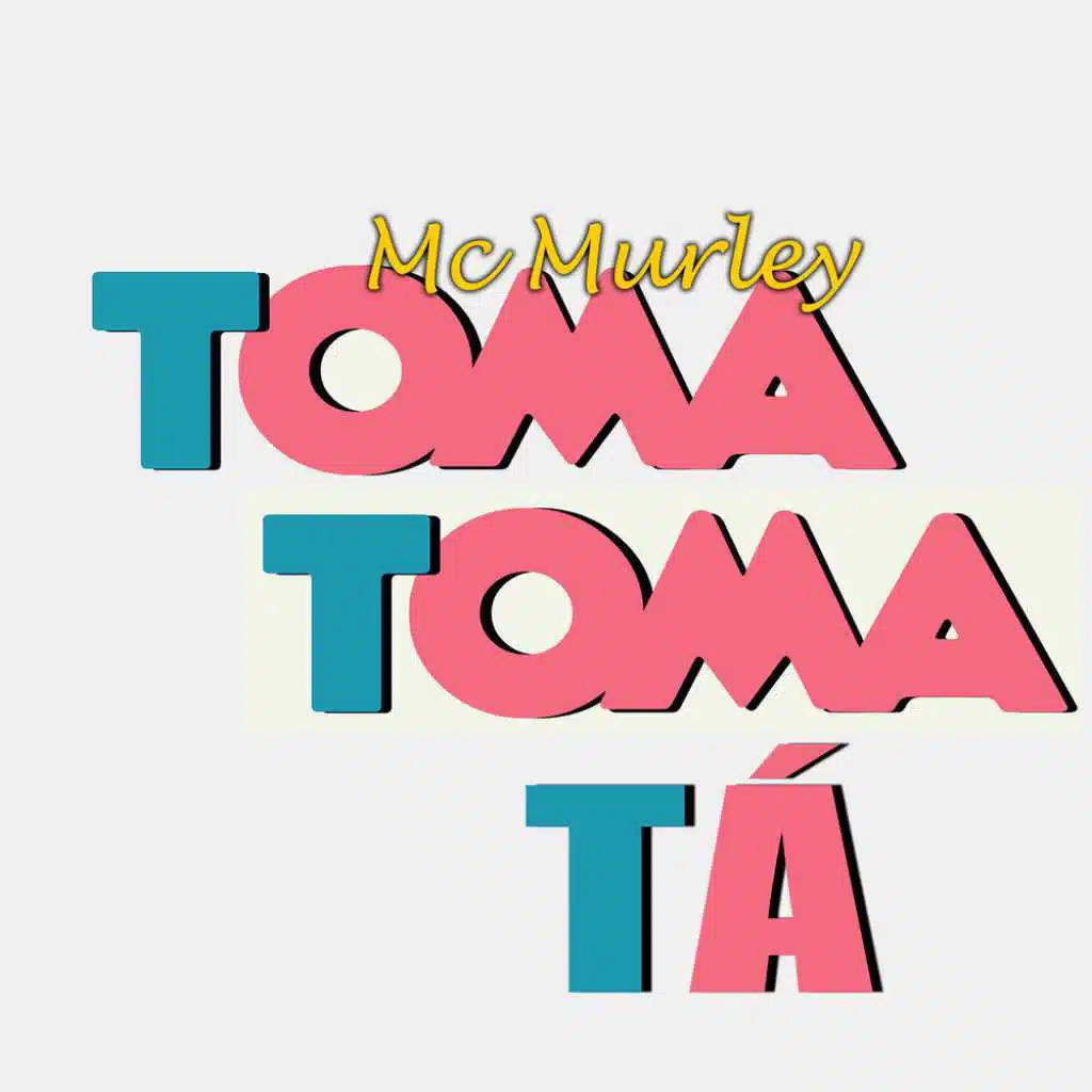 Toma Toma tá