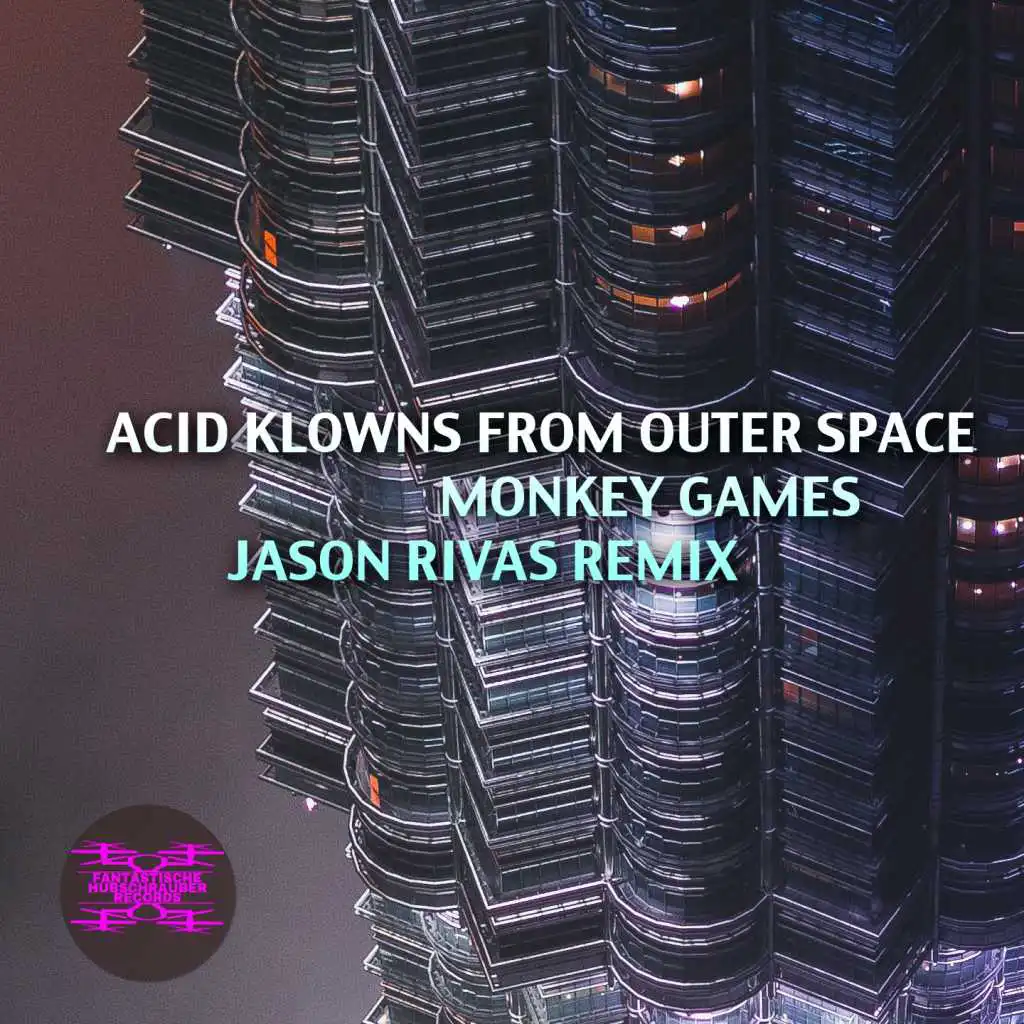 Monkey Games (Jason Rivas Remix)