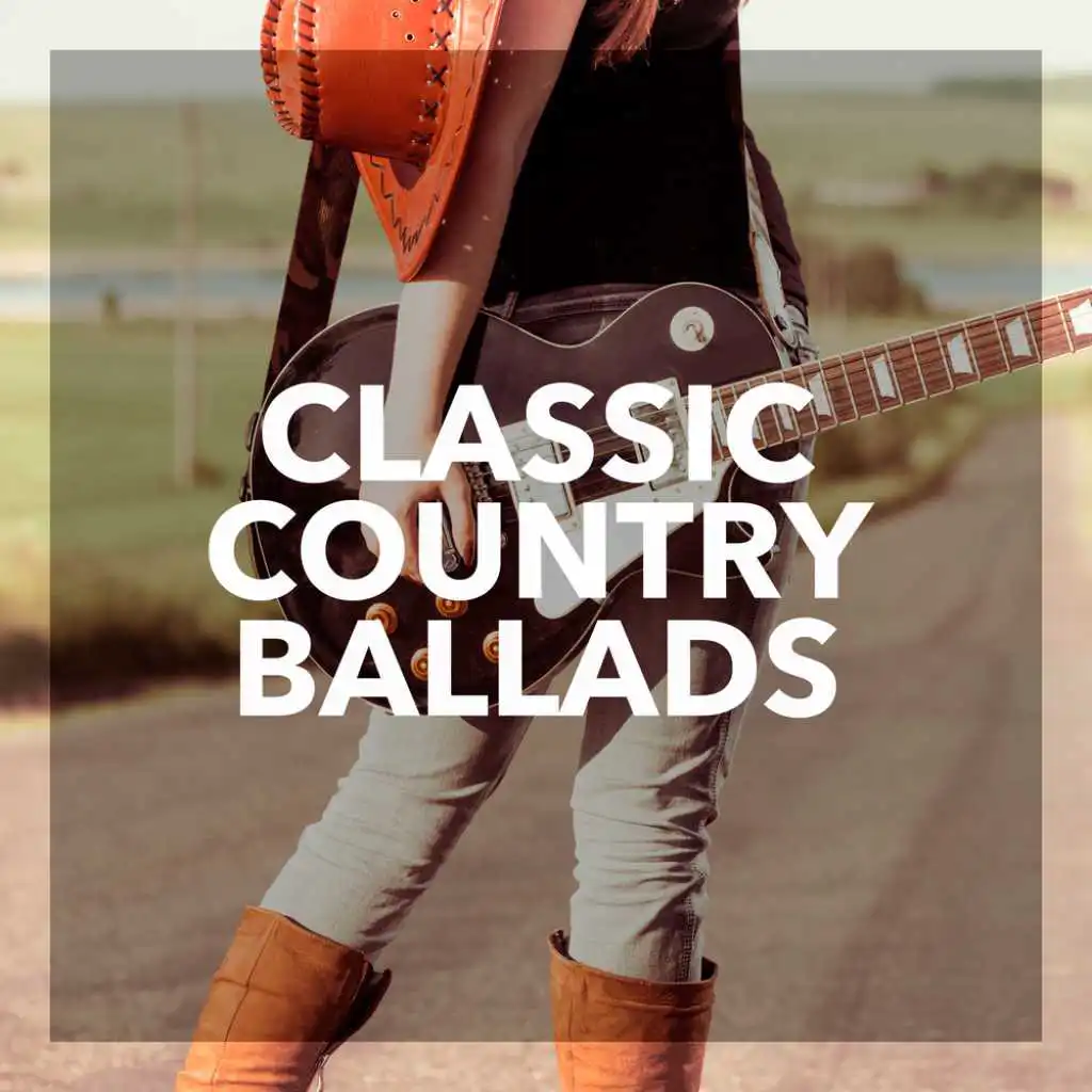 Classic Country Ballads