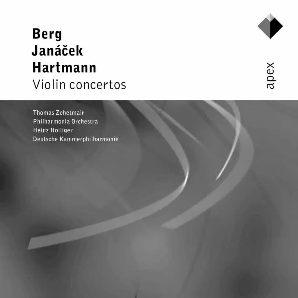 Berg, Janácek & Hartmann : Violin Concertos  -  APEX
