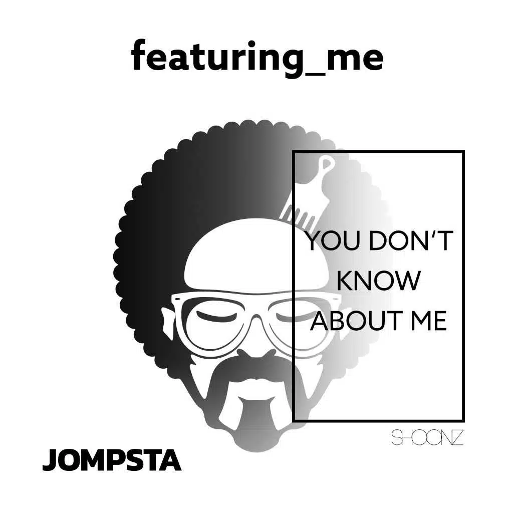 You Don't Know About Me (Extended Mix)