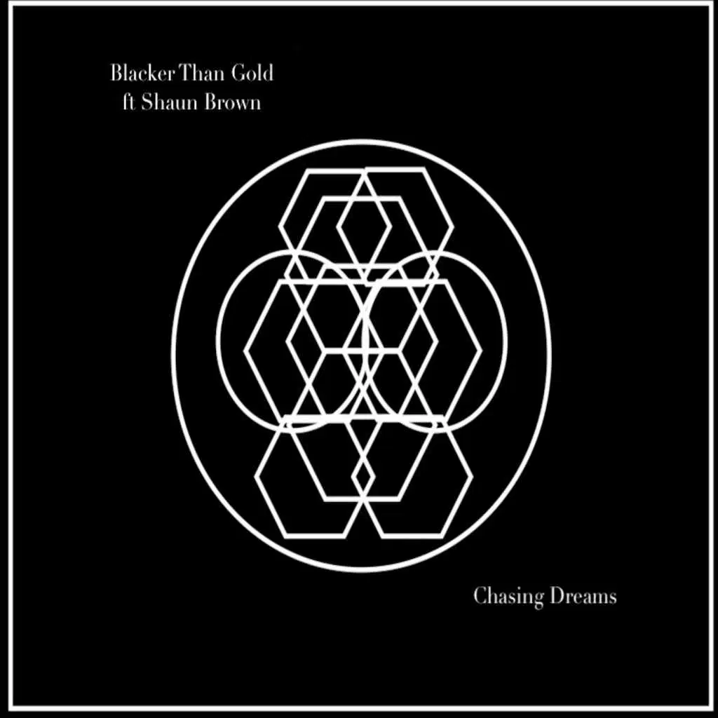 Chasing Dreams (feat. Shaun Brown)