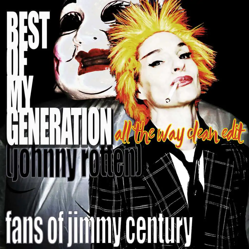 Best of My Generation [All The Way Clean Edit]