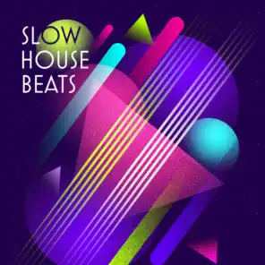 Slow House Beats