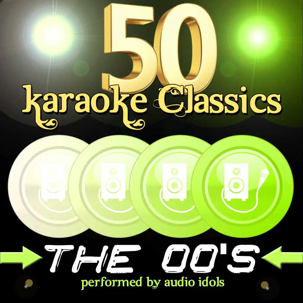 50 Karaoke Classics: The 00's