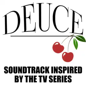 Deuce (Soundtrack Inspired by the TV Series)
