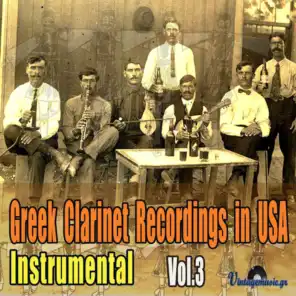 Greek Clarinet Recordings In USA,  Vol. 3  (Instrumental)