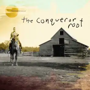 The Conqueror Root - EP