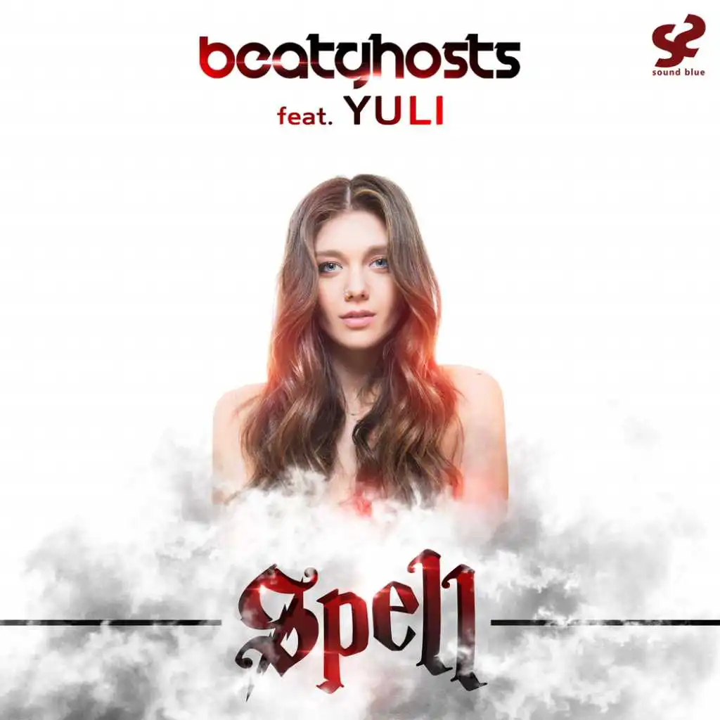 Spell (Radio Mix) [feat. Yuli]