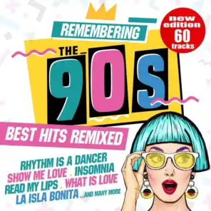 Remembering the 90s: Best Hits Remixed (New Edition 60 Tracks)