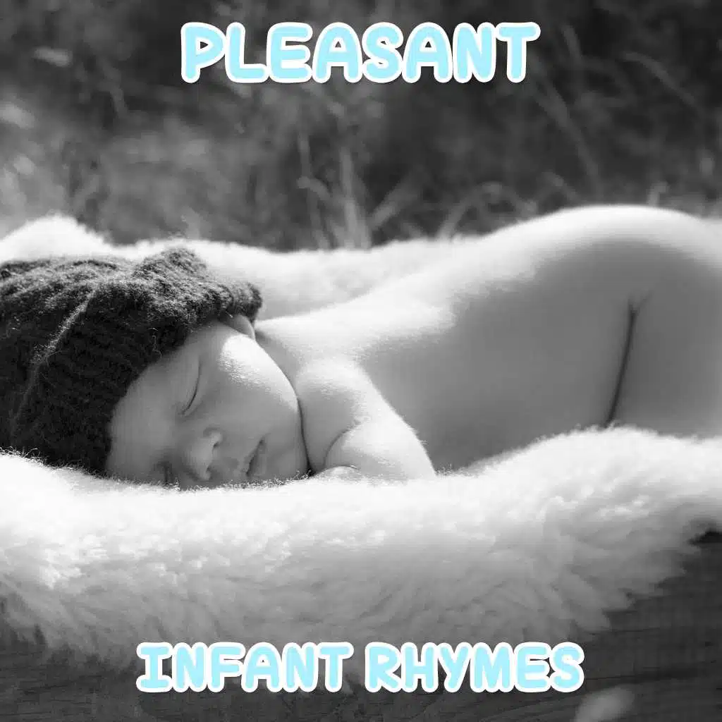 #5 Pleasant Infant Rhymes
