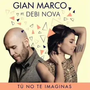 Tú No Te Imaginas (Versión Bachata) [feat. Debi Nova]