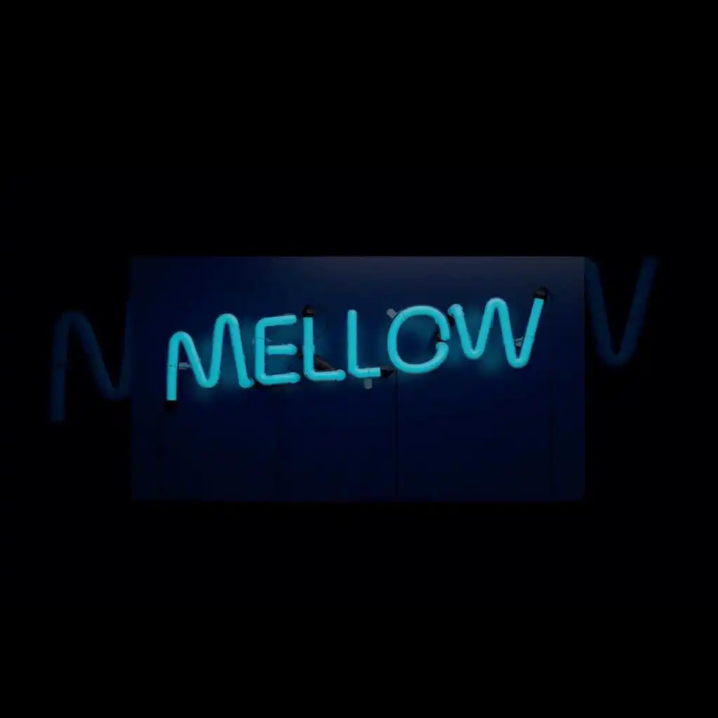 Mellow