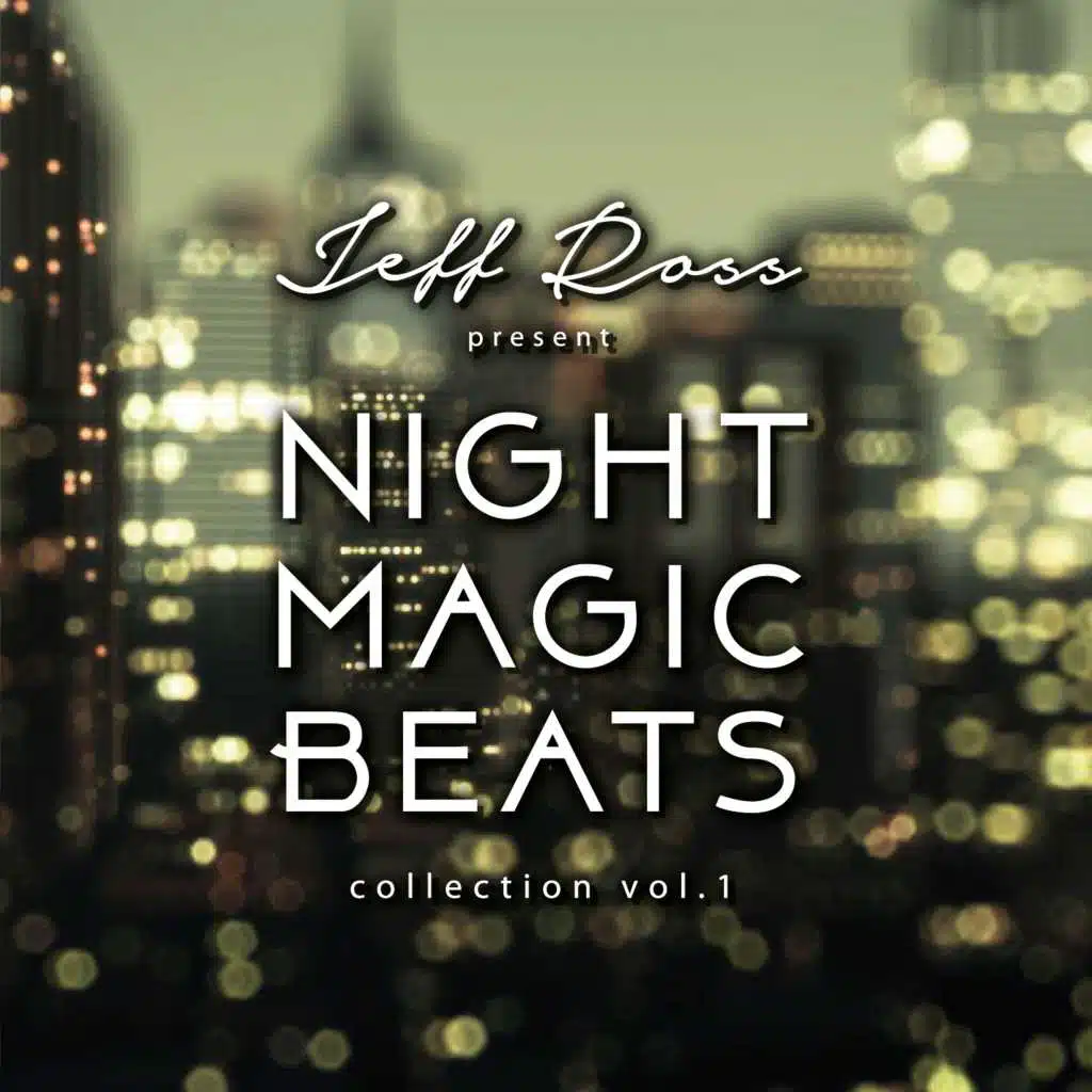 Jeff Jackson Present Night Magic Beats Collection, Vol.1