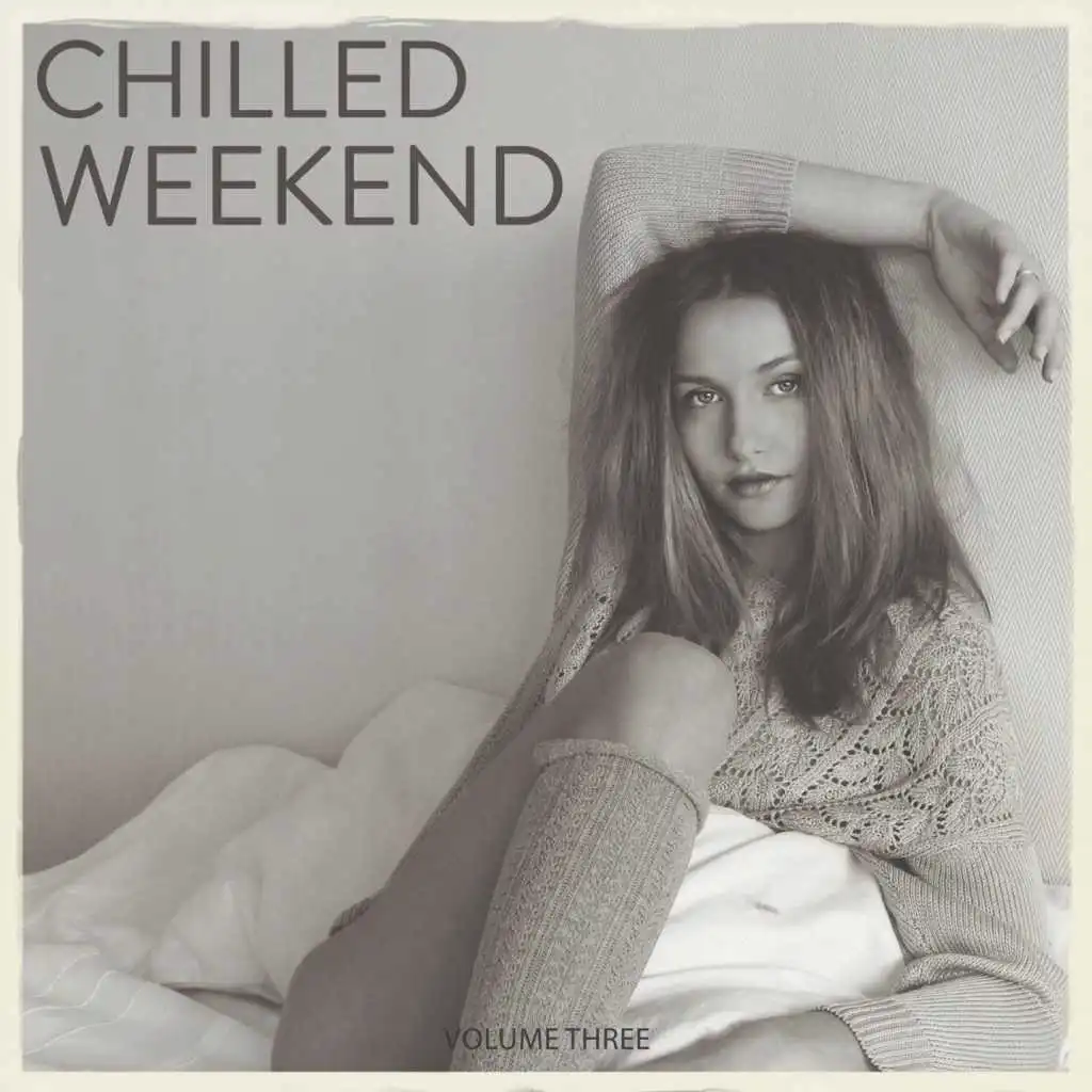 Chilled Weekend, Vol. 3
