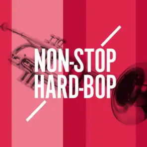 Non-Stop-Hard-Bop