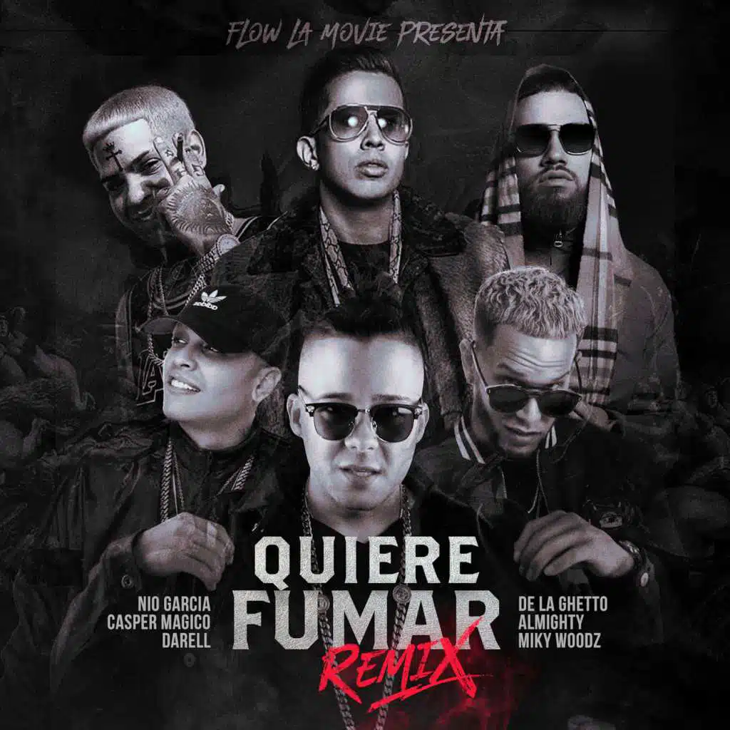 Quiere Fumar (Remix) [feat. Miky Woodz, De La Ghetto & Almighty]