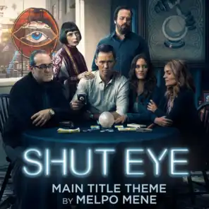 Shut Eye Main Title Theme