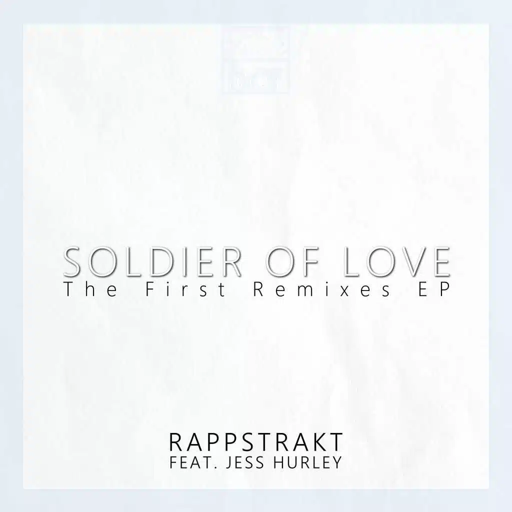 Soldier of Love (The First Remixes EP)