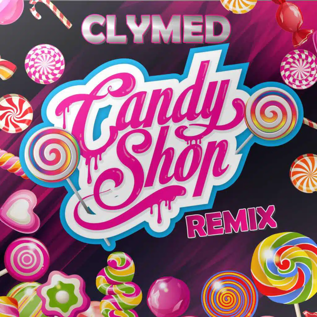 Candy Shop (Remix)