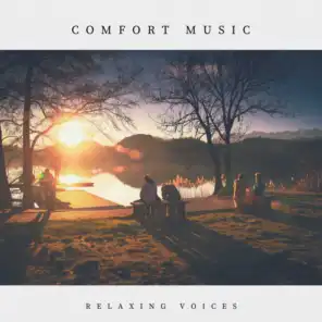 Comfort Music: Relaxing Voices