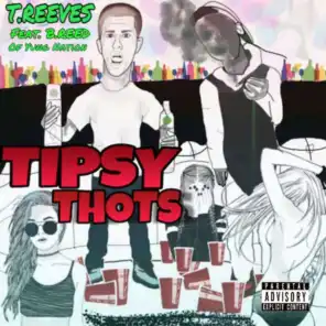 Tipsy Thots (feat. Yung Nation)