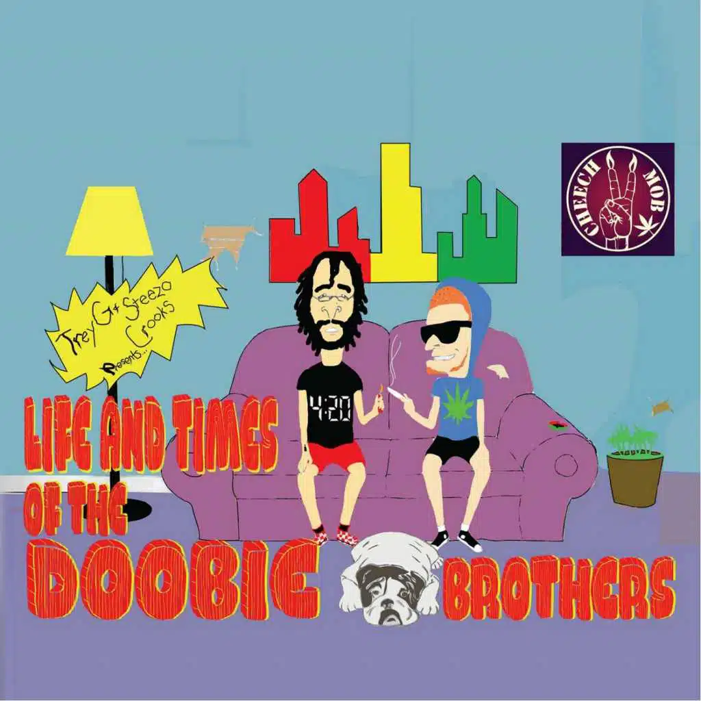 Life and Times of the Doobie Brothers (Cheech Mob)