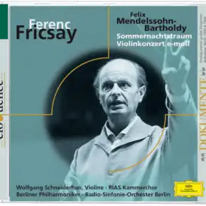 Elodokumente:Fricsay: Mendelssohn: Sommernachtstraum, Violinkonzert
