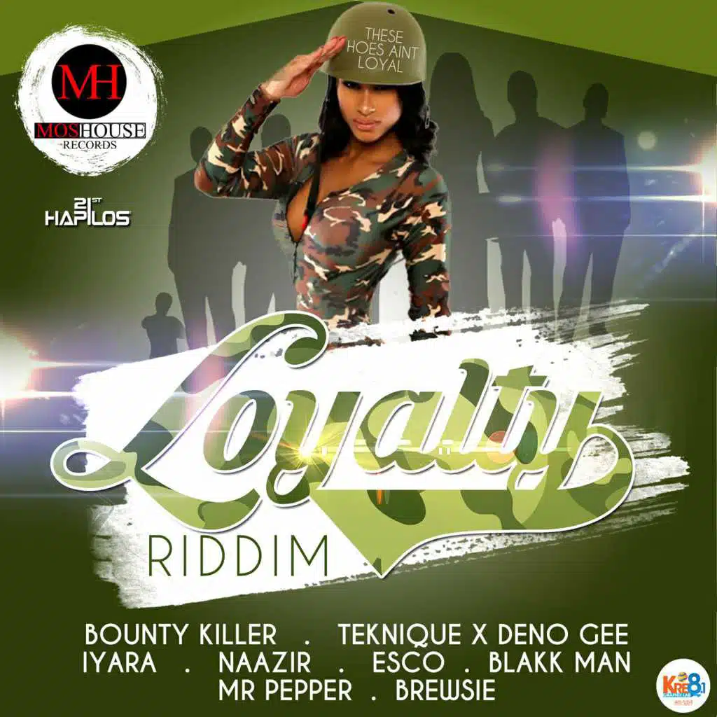 Loyalty Riddim