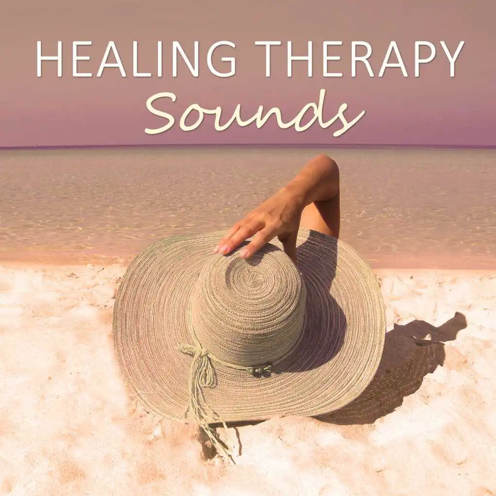 Healing Therapy Sounds – Best Music to Relieve Stress, Deep Relax & Meditation, Healing Nature Sounds to Chakra Balancing & Sensual Massage