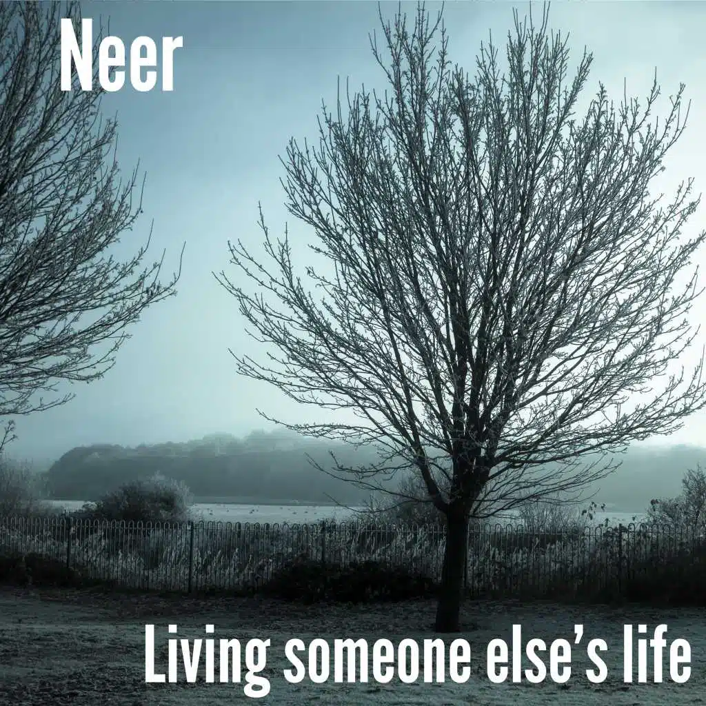Living someone else's life