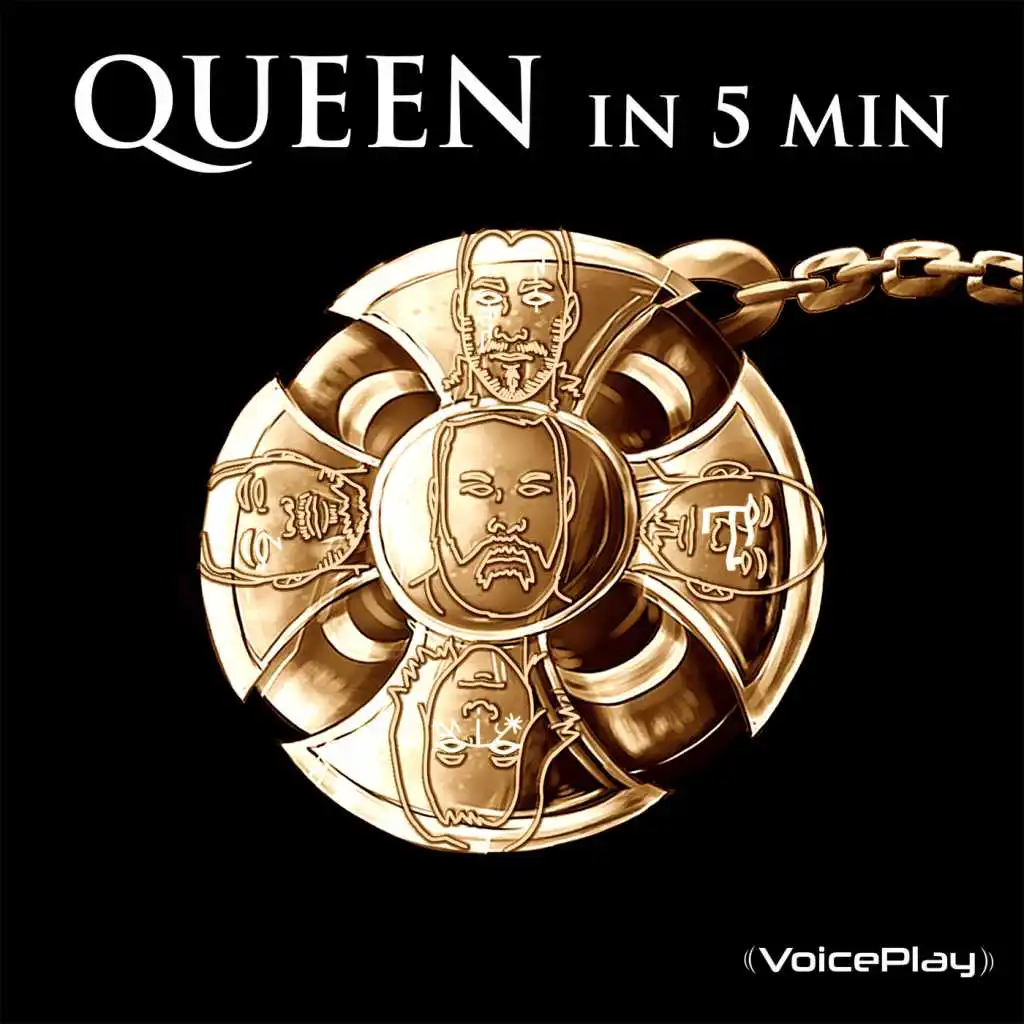 VoicePlay: Queen in 5 Min