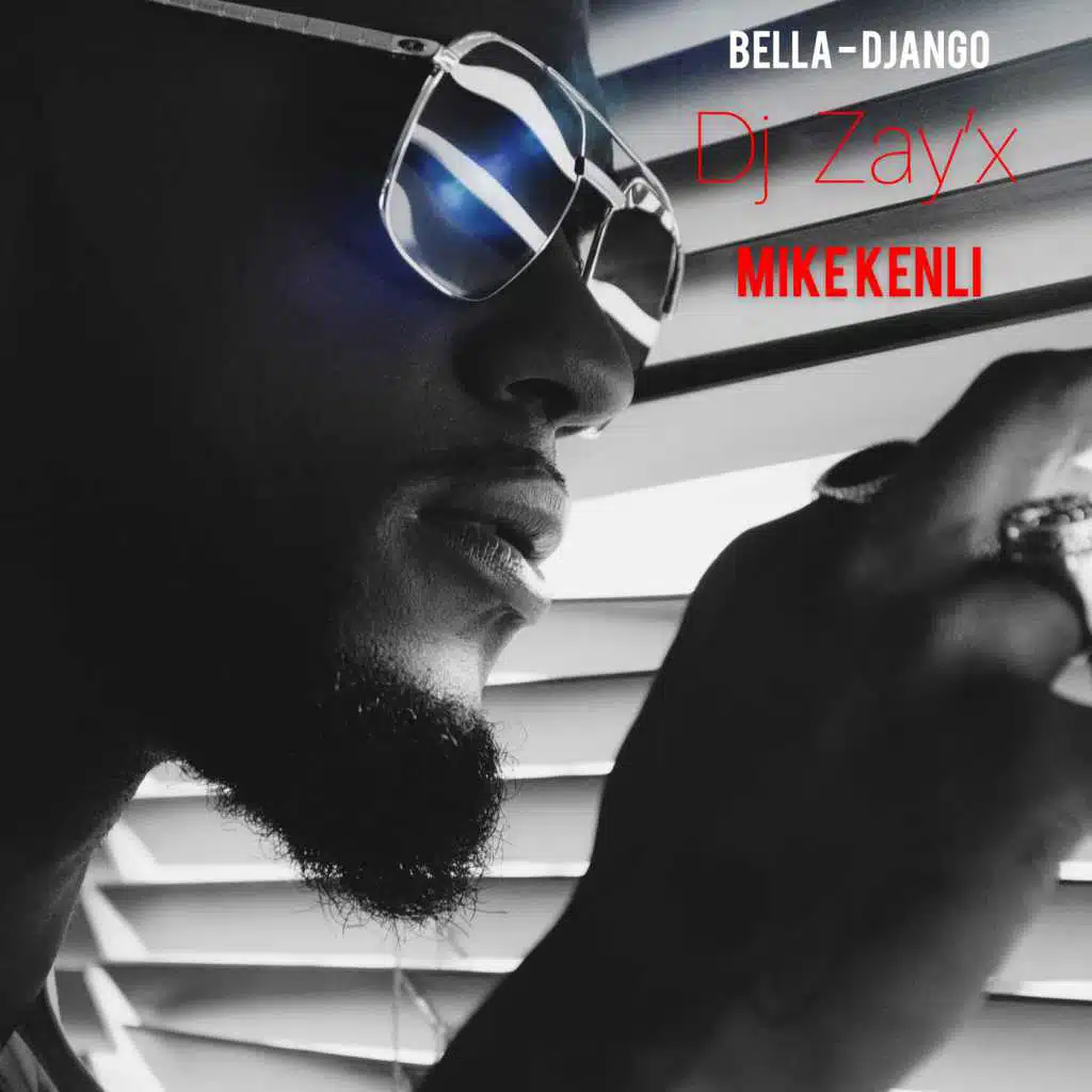 Bella-Django (feat. Dj Zay'x)