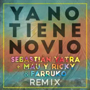Ya No Tiene Novio (Remix) [feat. Sharo Towers]