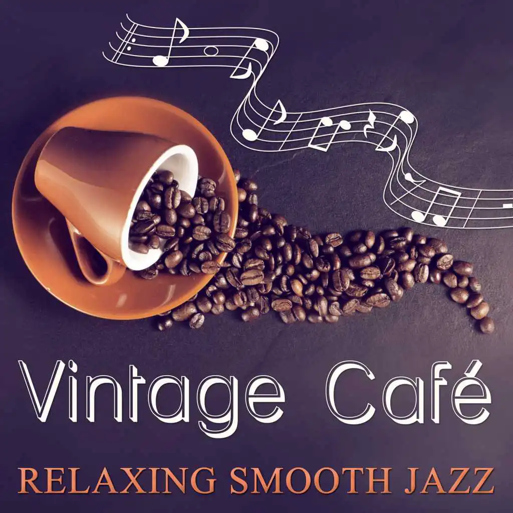Vintage Cafe - Cocktail Bar and Relaxing Smooth Jazz for Wellbeing, Piano Lounge for Coffee Break and Rest