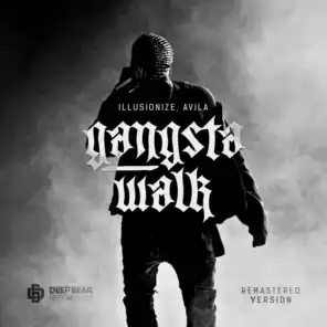 Gangsta Walk (Remastered Extended Version)