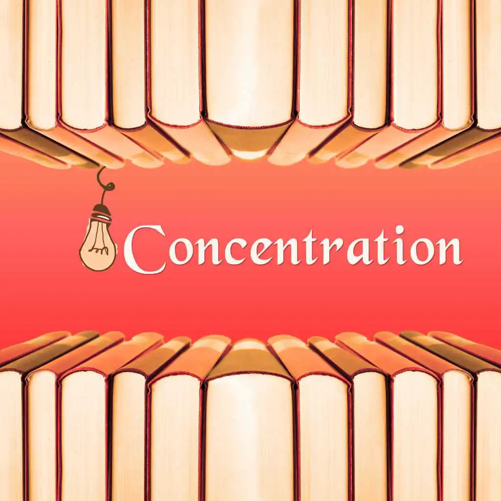 Concentration – Best Study Music, Relax Your Brain, Most Beautiful Sounds for Study, Increase Concentration, Focus on Task, Music to Find Peace