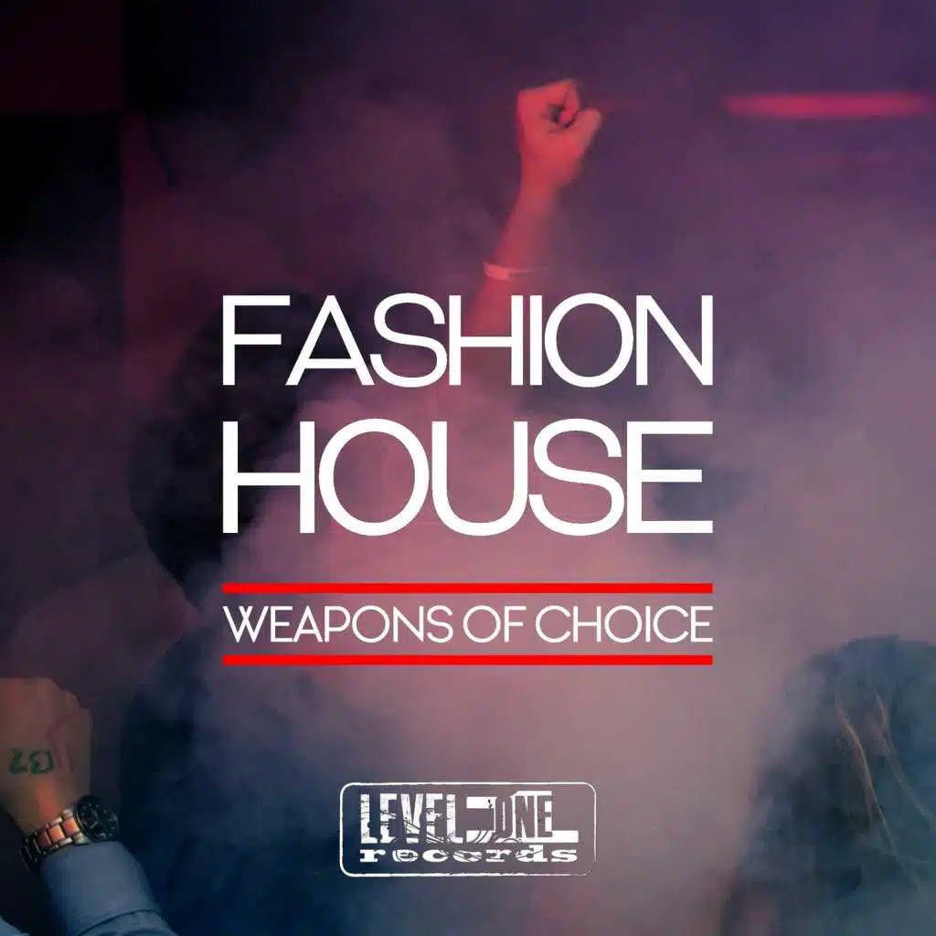 Fashion House (Weapons Of Choice)