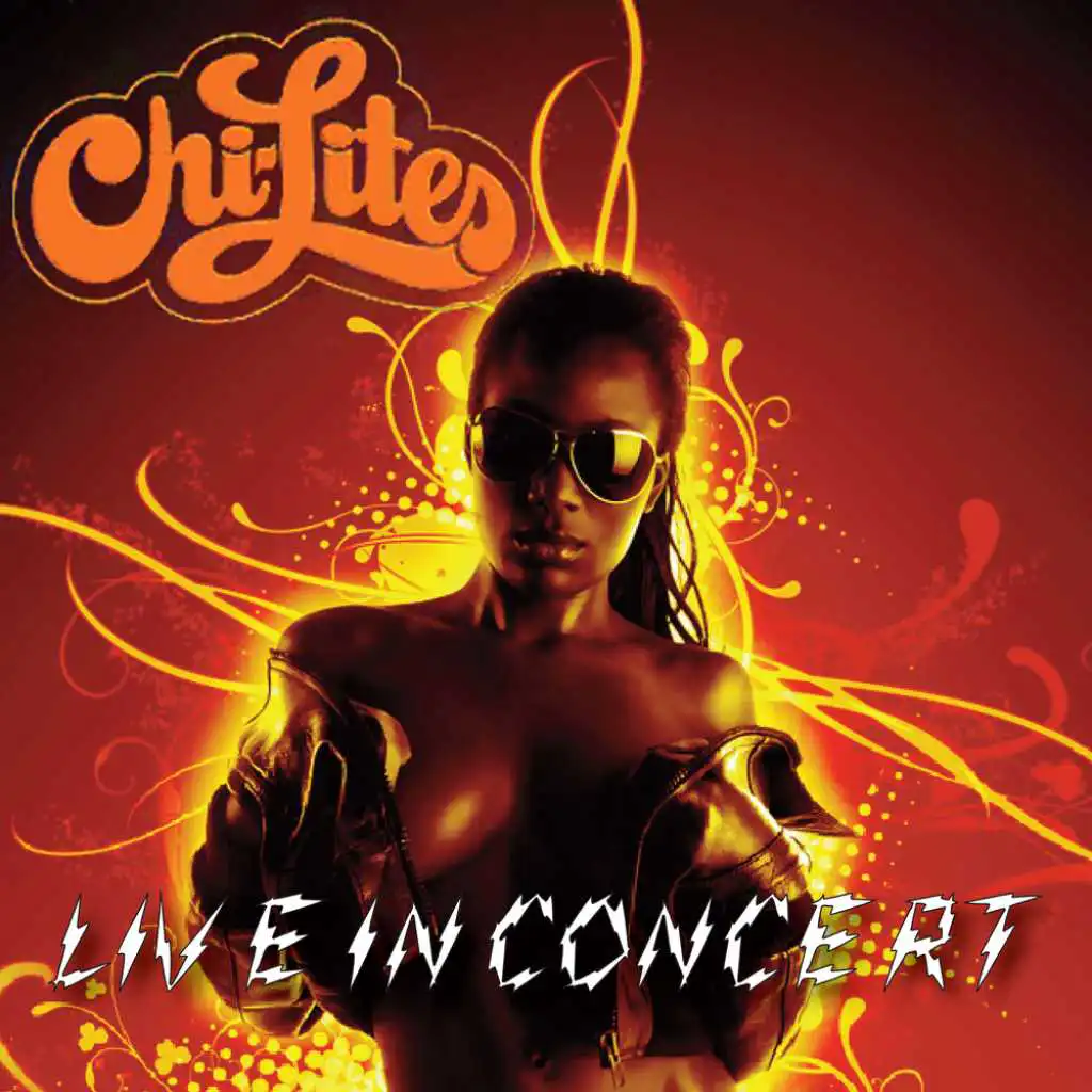 The Chi-Lites Live In Concert