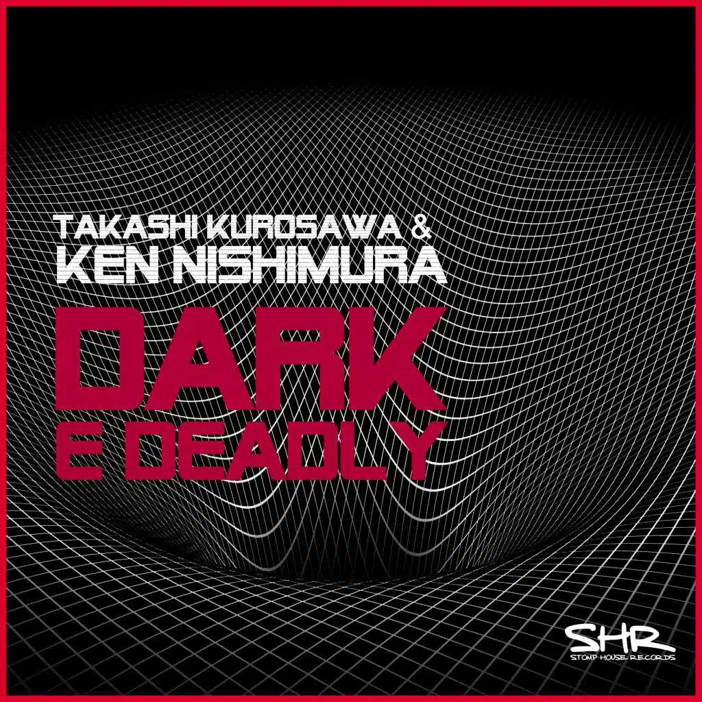 Dark E Deadly