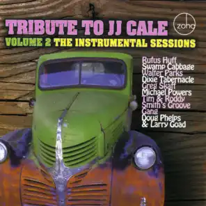Tribute to J J Cale, Vol. 2 The Instrumental Sessions