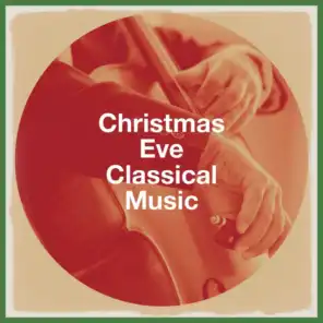 Christmas Eve Classical Music