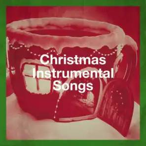 Christmas Instrumental Songs