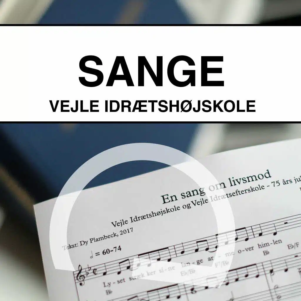 Vejle Idrætshøjskoles Sange
