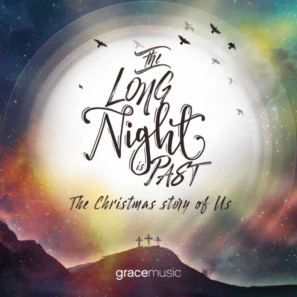 The Long Night Is Past