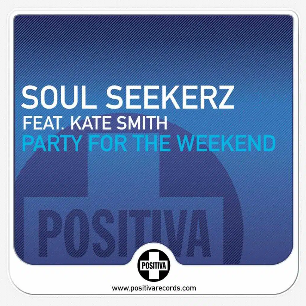 Party For The Weekend (Radio Edit) [feat. Kate Smith]