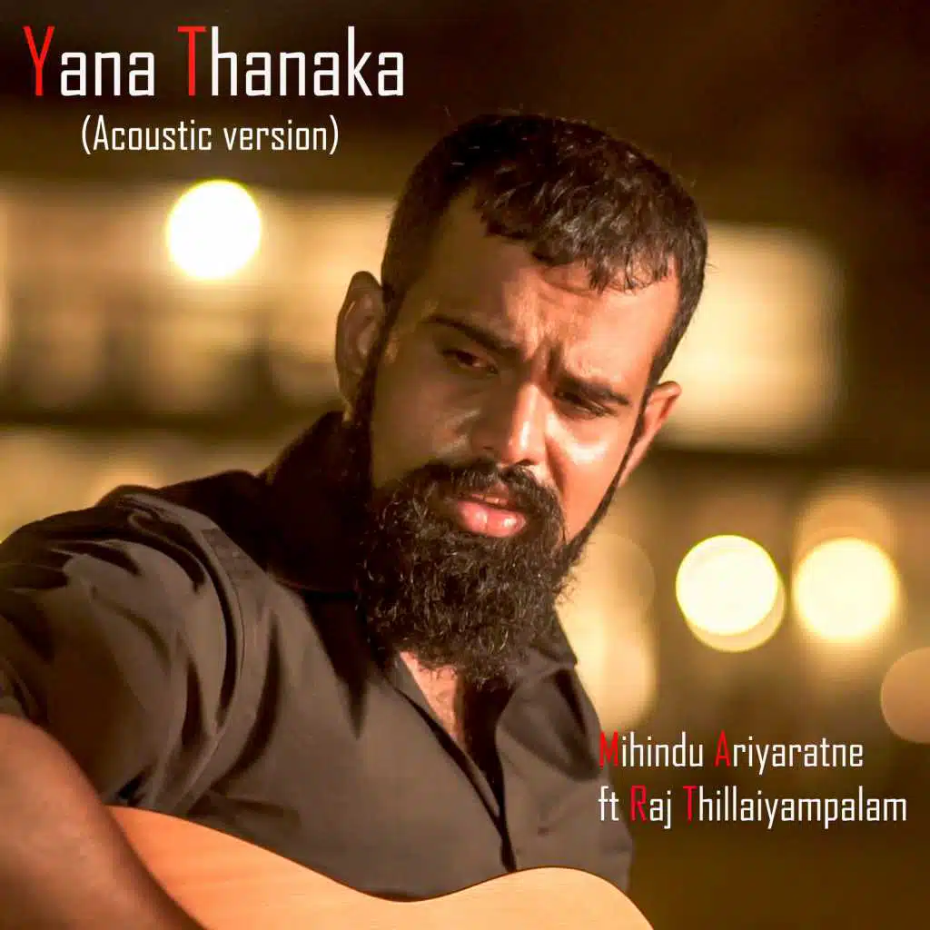 Yana Thanaka (Acoustic) - Single [feat. Mihindu Ariyaratne]