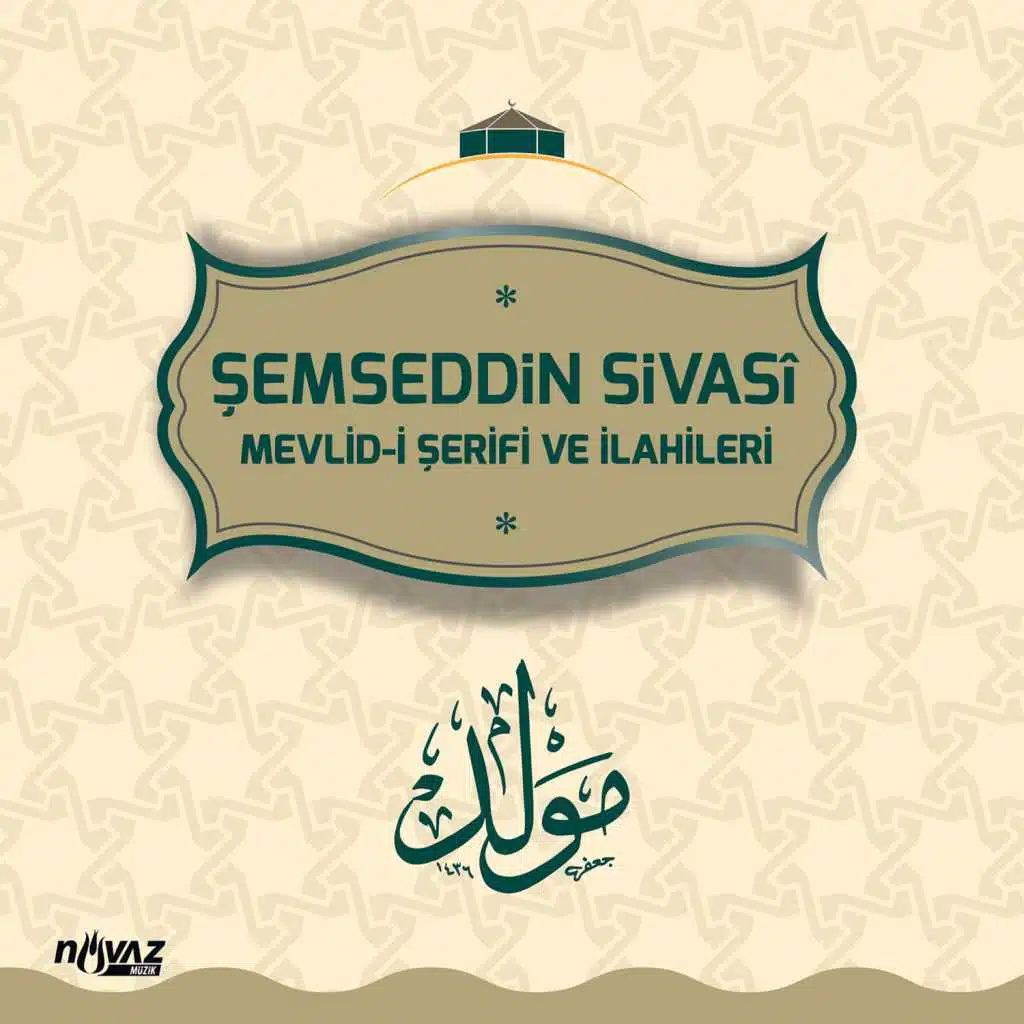Şemseddin Sivasi Mevlid-i Şerifi Ve İlahileri